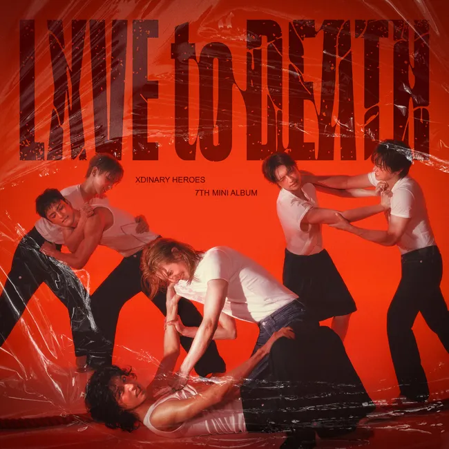 Xdinary Heroes – LXVE to DEATH Xdinary Heroes – LXVE to DEATH