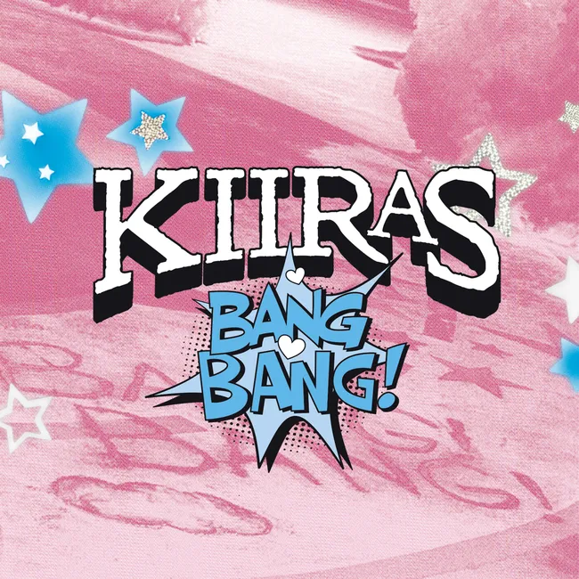 KIIRAS – BANG BANG! KIIRAS – BANG BANG!