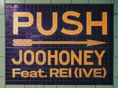 JOOHONEY – Push (feat. REI)