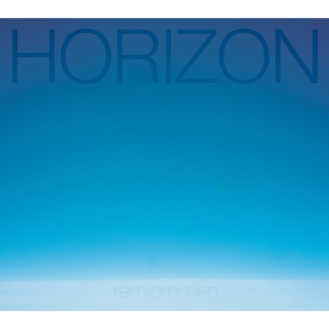 Remioromen – Horizon Remioromen – Horizon