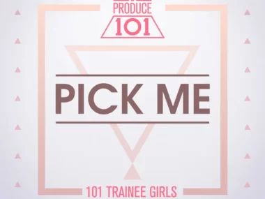 PRODUCE 101 – PRODUCE 101 – PICK ME