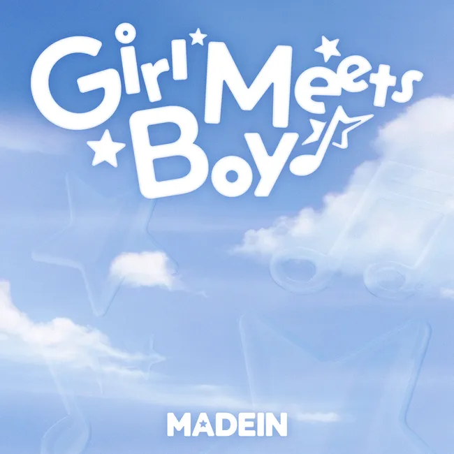 MADEIN – Girl Meets Boy MADEIN – Girl Meets Boy