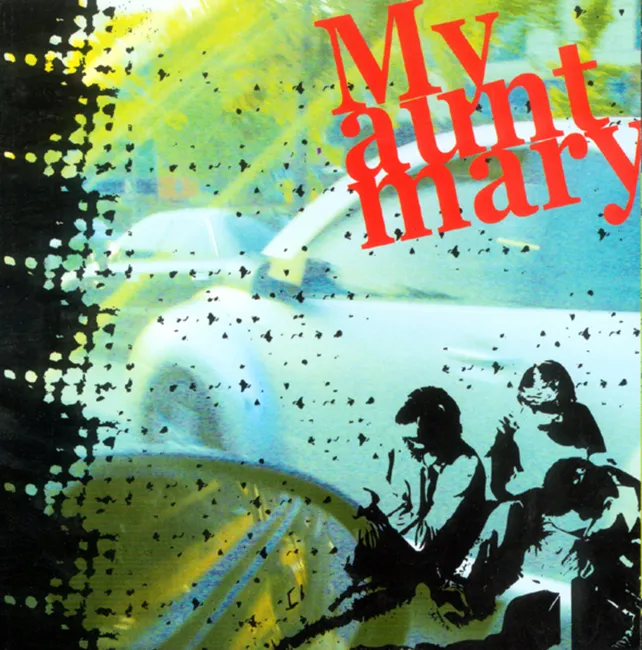 My Aunt Mary – My Aunt Mary 2nd My Aunt Mary – My Aunt Mary 2nd