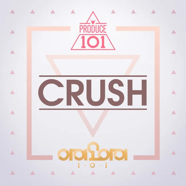 I.O.I – Crush (From PRODUCE 101) I.O.I – Crush (From PRODUCE 101)