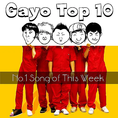 Gayo Top 10 – No.1 Song Of This Week Gayo Top 10 – No.1 Song Of This Week