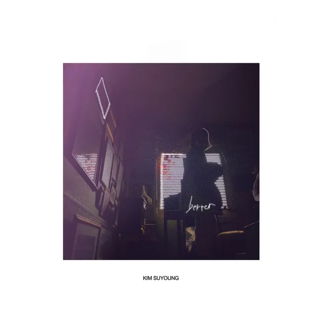 KIM SUYOUNG – Better KIM SUYOUNG – Better