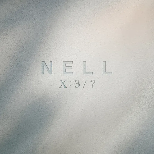 NELL – X : 3 / ? NELL – X : 3 / ?