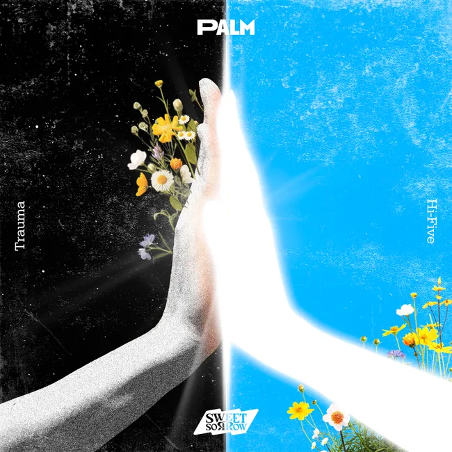 SWEET SORROW – PALM SWEET SORROW – PALM