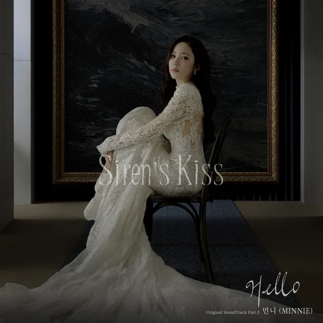 MINNIE – Siren’s Kiss OST Part.3 MINNIE – Siren’s Kiss OST Part.3
