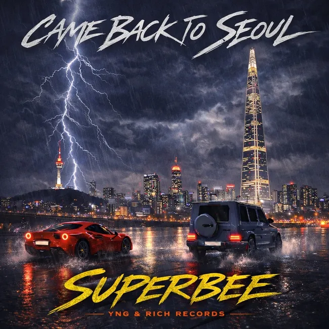 SUPERBEE – Came Back to Seoul SUPERBEE – Came Back to Seoul