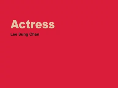 Lee Sung Chan – Actress