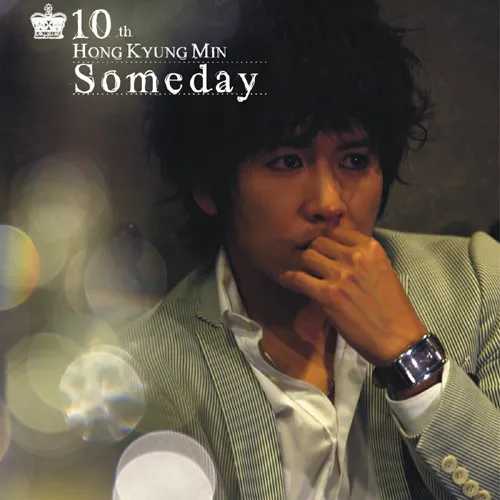 Hong Kyung Min – Someday Hong Kyung Min – Someday
