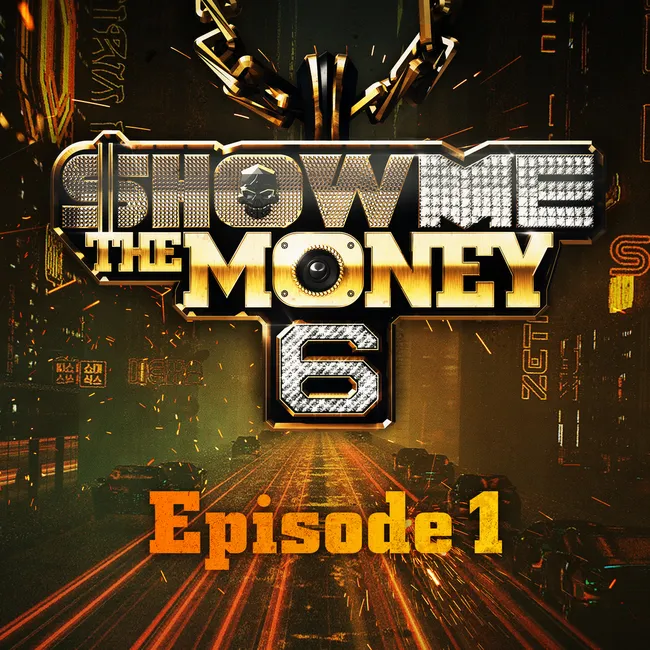 V.A. – Show Me The Money 6 – Episode 1 V.A. – Show Me The Money 6 – Episode 1