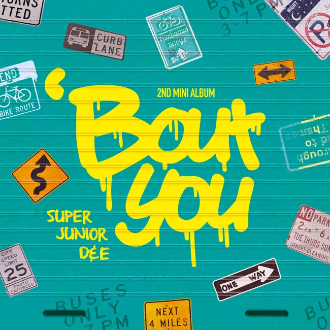 SUPER JUNIOR-D&E – ‘Bout You – The 2nd Mini Album SUPER JUNIOR-D&E – ‘Bout You – The 2nd Mini Album