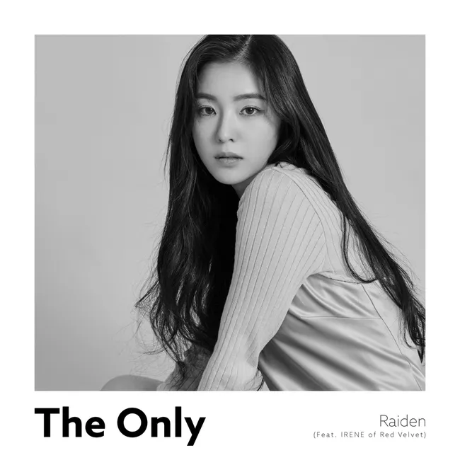 Raiden – The Only (feat. IRENE) Raiden – The Only (feat. IRENE)
