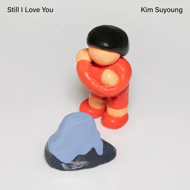 KIM SUYOUNG – Still I Love You KIM SUYOUNG – Still I Love You