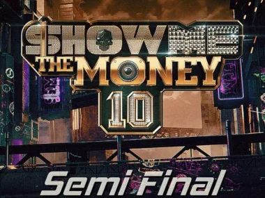 V.A. – Show Me the Money 10 Semi Final