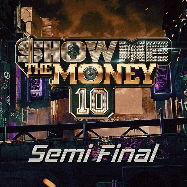 V.A. – Show Me the Money 10 Semi Final V.A. – Show Me the Money 10 Semi Final