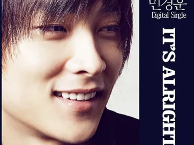Min Kyung Hoon – It’s Alright