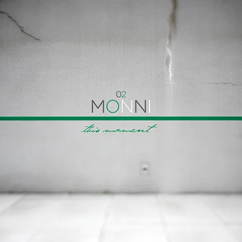 Monni – This Moment Monni – This Moment