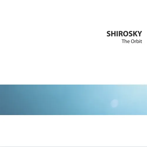 Shirosky – The Orbit Shirosky – The Orbit