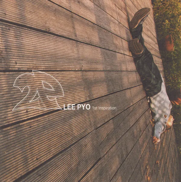Lee Pyo – Inspiraton Lee Pyo – Inspiraton