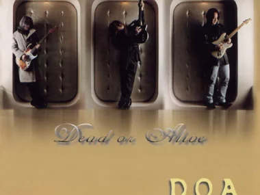 D.O.A. – Dead Or Alive (D.O.A Guitar Porject Band)