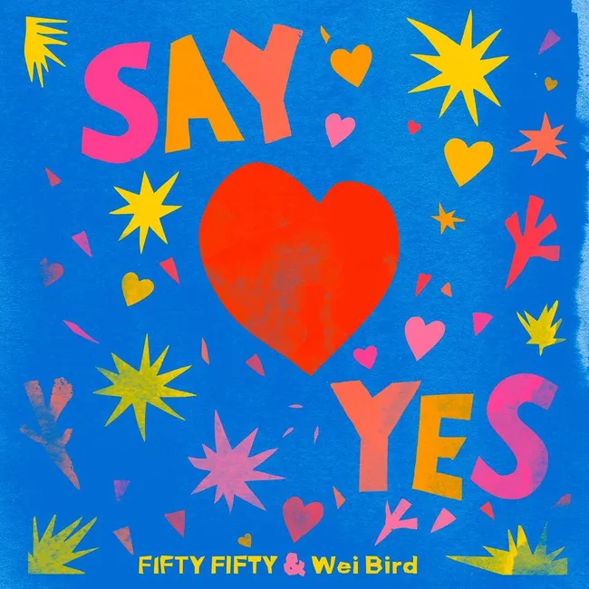 FIFTY FIFTY – Say Yes! FIFTY FIFTY – Say Yes!