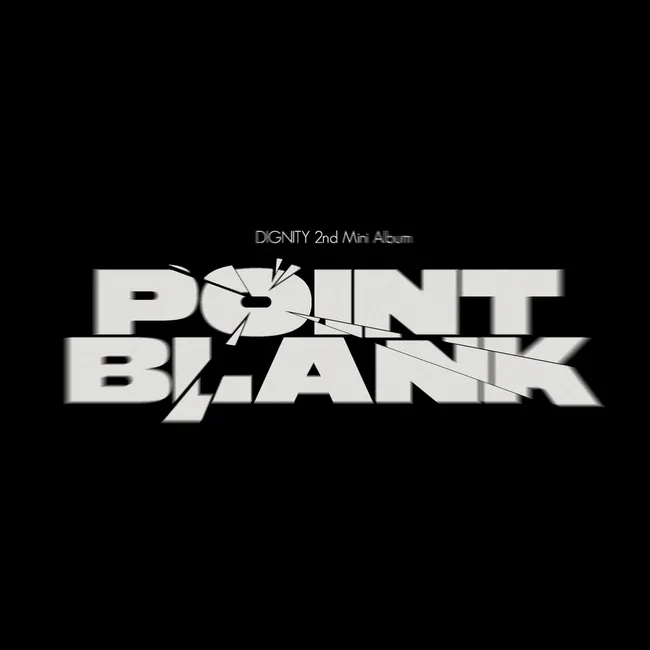 DIGNITY – POINT BLANK DIGNITY – POINT BLANK