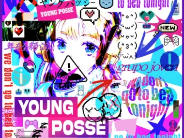 YOUNG POSSE – we don’t go to bed tonight