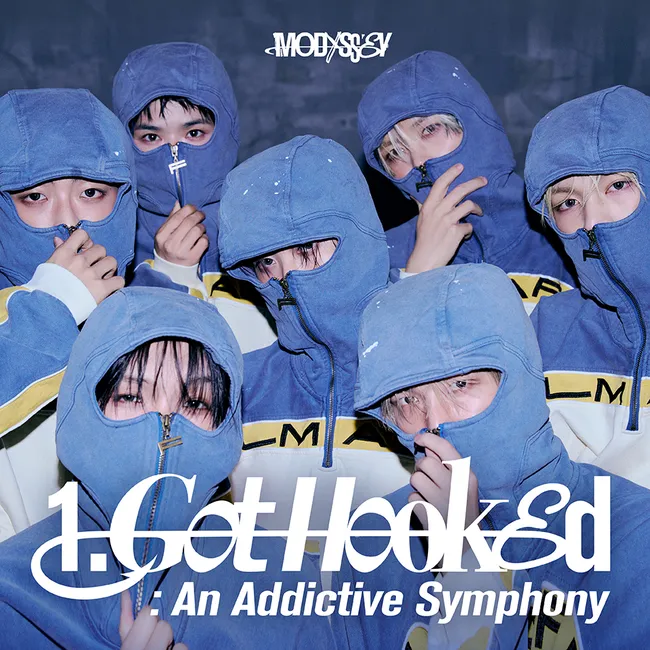 MODYSSEY – 1.Got Hooked: An Addictive Symphony MODYSSEY – 1.Got Hooked: An Addictive Symphony