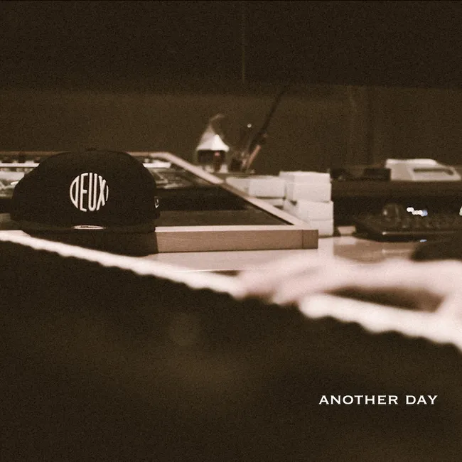 DEUX – Another Day DEUX – Another Day