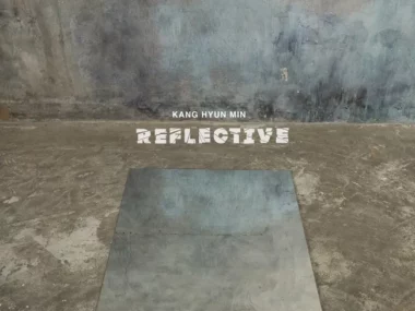 Kang Hyun Min – Reflective