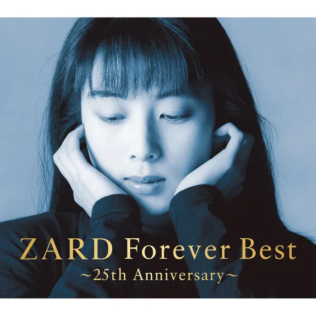 ZARD – ZARD Forever Best ~25th Anniversary~ ZARD – ZARD Forever Best ~25th Anniversary~