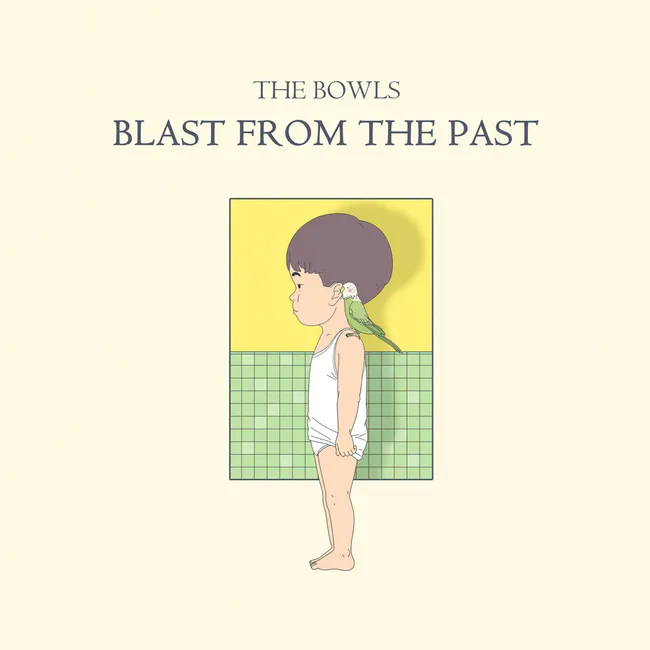 The Bowls – Blast From The Past The Bowls – Blast From The Past
