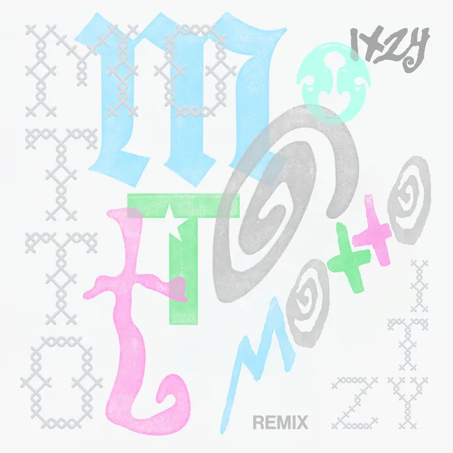 ITZY – Motto (Remixes) ITZY – Motto (Remixes)
