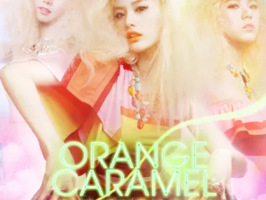 Orange Caramel – Bangkok City