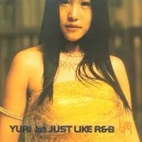 YURI – Just Like R&B