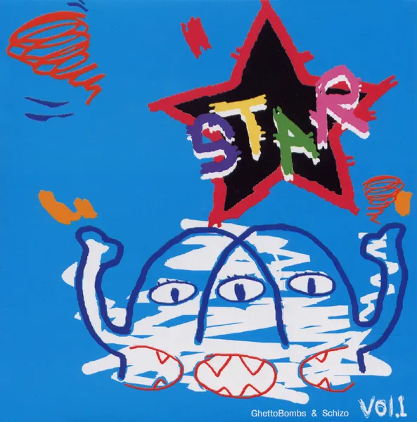 Schizo – Star Vol.1 (Ghettobombs & Schizo) Schizo – Star Vol.1 (Ghettobombs & Schizo)