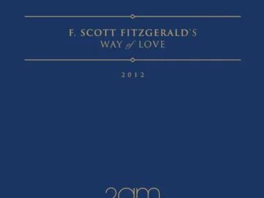 2am – F.Scott Fitzgerald’s Way Of Love