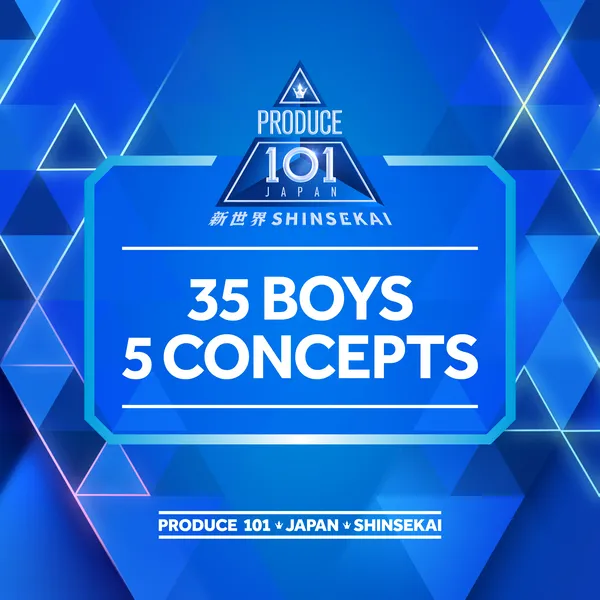 PRODUCE 101 JAPAN SHINSEKAI – 35 BOYS 5 CONCEPTS PRODUCE 101 JAPAN SHINSEKAI – 35 BOYS 5 CONCEPTS