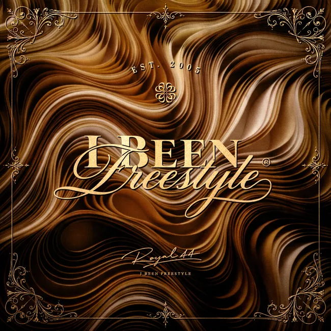 Royal 44 – I Been Freestyle Royal 44 – I Been Freestyle