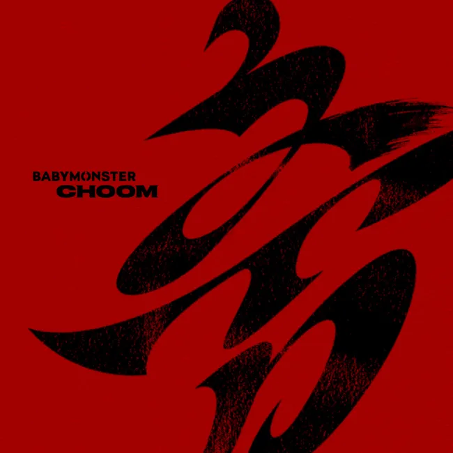 BABYMONSTER – 춤 (CHOOM) BABYMONSTER – 춤 (CHOOM)