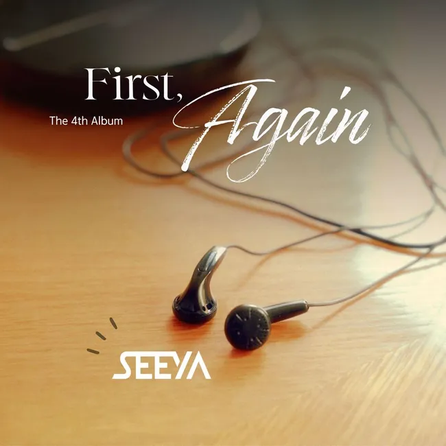 SeeYa – First, Again SeeYa – First, Again