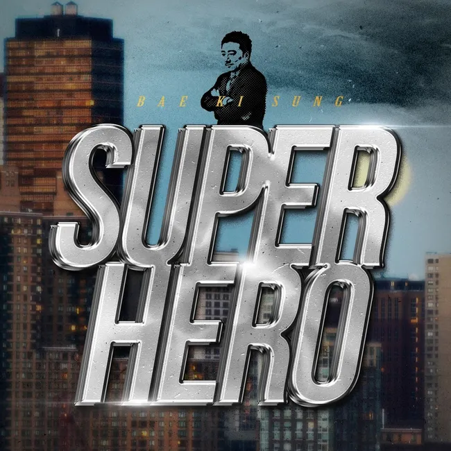 Bae Giseong – Super Hero Bae Giseong – Super Hero