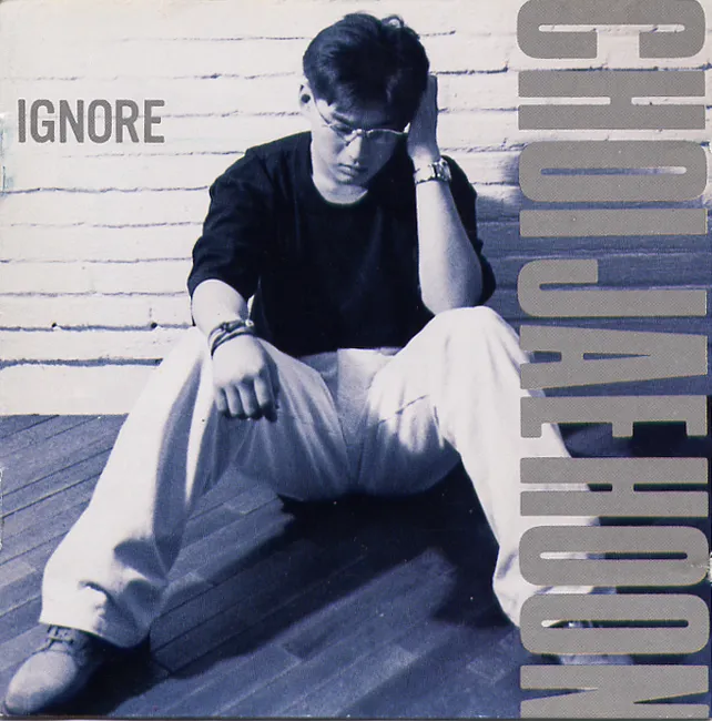 Choi Jae Hoon – Ignore Choi Jae Hoon – Ignore