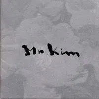 Mr. Kim – Mr. Kim