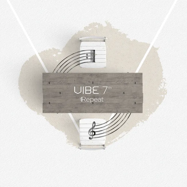Vibe – Repeat Vibe – Repeat