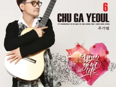 Chu Ga Yeoul – Enjoy Your Life