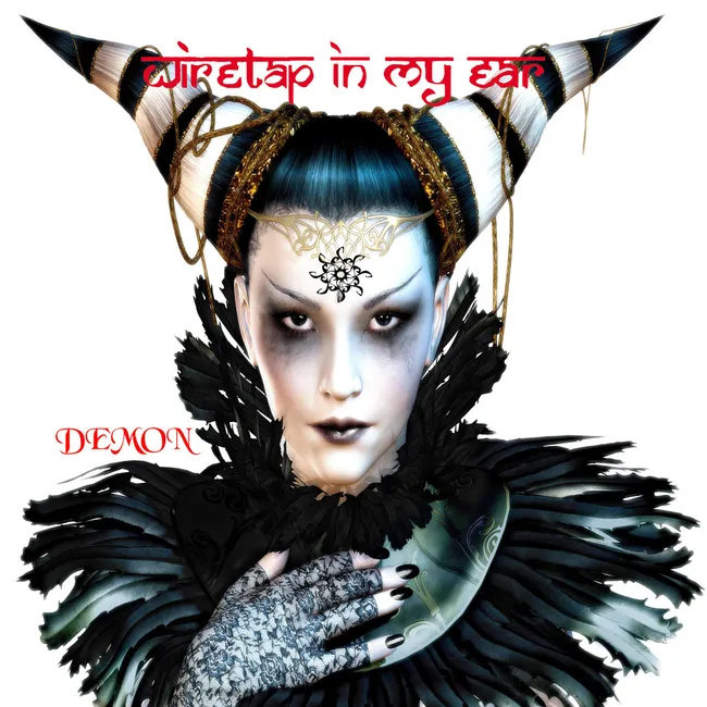 Wiretap In My Ear – DEMON